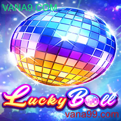 Descubra o Empolgante Mundo de LuckyBall com VANA9.COM
